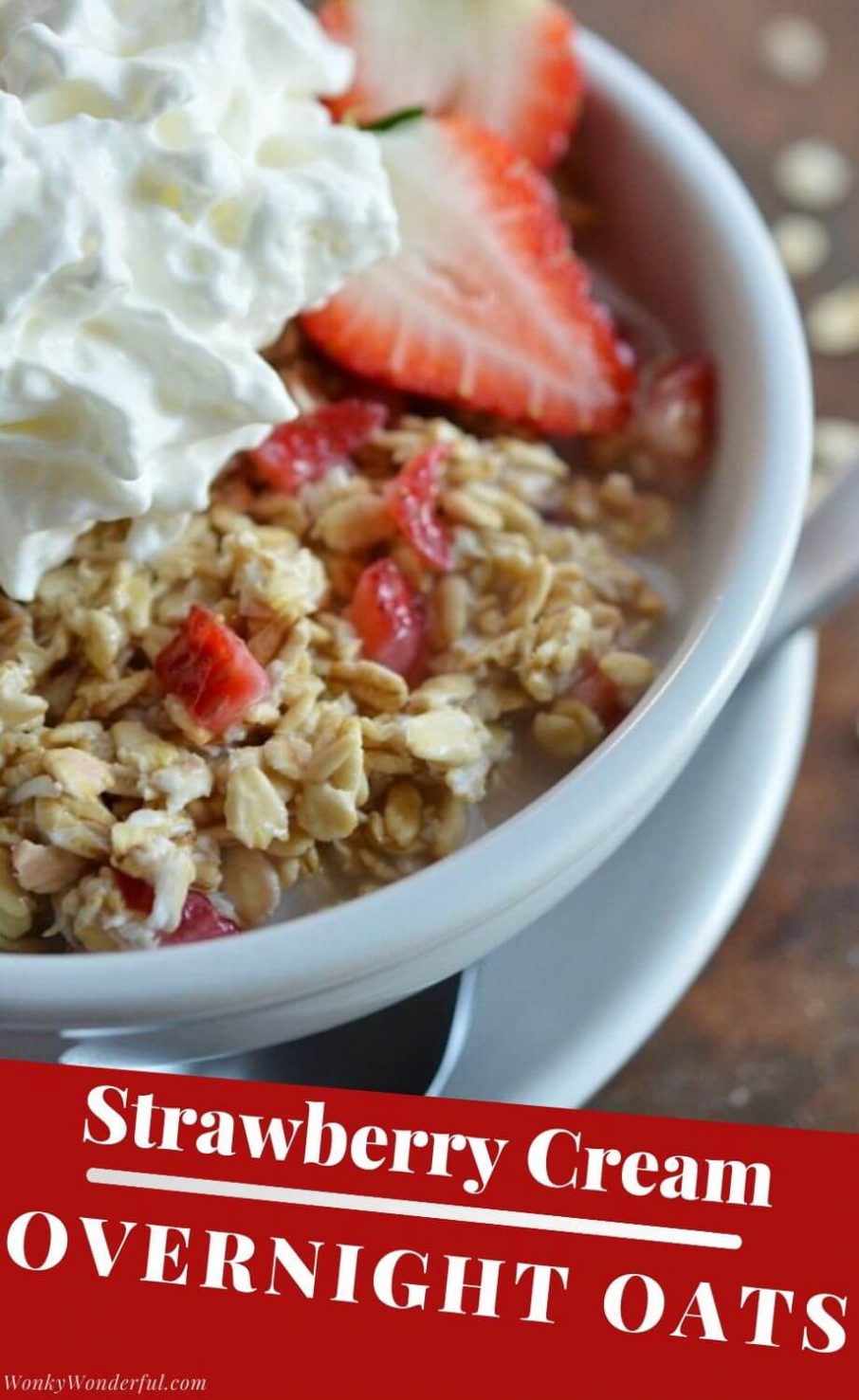 Strawberry and Cream No Cook Oatmeal will get you started off right this year. These nutritious overnight oats are a healthy and flavorful breakfast! #nocookoatmeal #overnightoatmeal #overnightoats #breakfastrecipes #healthyrecipes #healthybreakfastrecipes