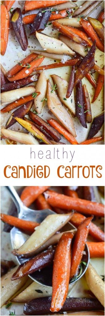 Enjoy your favorite holiday side dish without the guilt. These Healthy Candied Carrots are roasted with olive oil, maple syrup and thyme. Sweet and salty roasted carrots will be a new family favorite! Vegan, Vegetarian, Paleo #paleorecipes #veganrecipes
