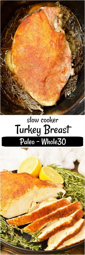 This Slow Cooker Turkey Breast is great for the holidays or as an easy dinner recipe year round! Add this to your small family holiday menu or make it as a nutritious meal. This is a Whole30 compliant and Paleo recipe. #whole30recipe #paleorecipe #slowcookerturkey