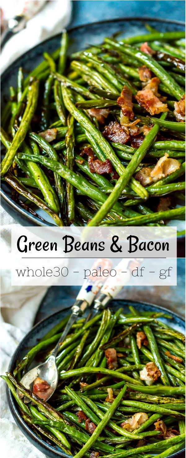 Roasted Green Beans with Bacon - paleo green beans whole30 green beans vege side dishes veggitable side dishes greenbean side dish vegetables side dishes bacon recipes green beans fresh green beans recipe green beans paleo holiday green beans green beans baked recipes for green beans roasting green beans green beans fresh healthy #greenbeans #whole30recipes roasted green beans with bacon