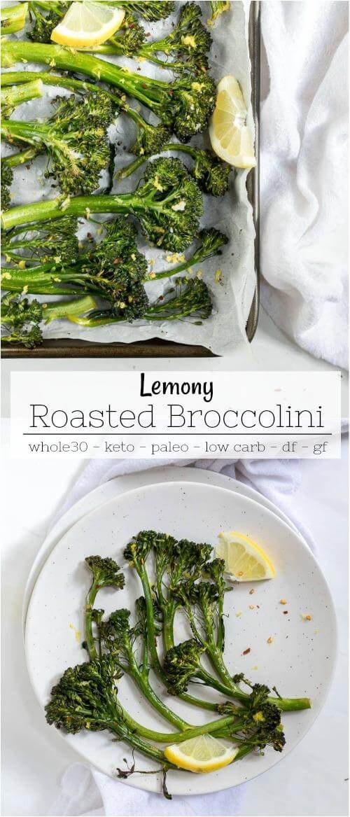 Roasted Broccolini Recipe - side dish ideas - vegetables side dishes - brocolli side dishes - whole30 side dishes - easy side dishes - broccoli side dishes - broccolini recipe side dishes - side dish quick- side dishes paleo - brocolli recipes side - healthy side dish recipes - vegetarian side dish - whole30 vegan roasted broccolini recipe collage photo
