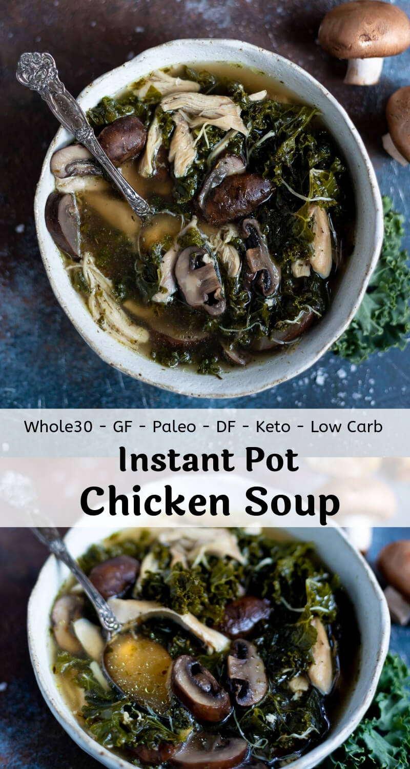 Perfect for a cold winter day, this Instant Pot Chicken Soup with Mushrooms and Kale is super quick to make but has an all-day taste thanks to the pressure cooker. This healthy soup recipe is great for dinner, lunch or meal prep. It is Keto, Paleo and Whole 30 friendly as well as gluten free and dairy free. #instantpotsoup #pressurecookerrecipes #souprecipeseasy #chickensoup mushroom kale instant pot chicken soup recipe photo collage