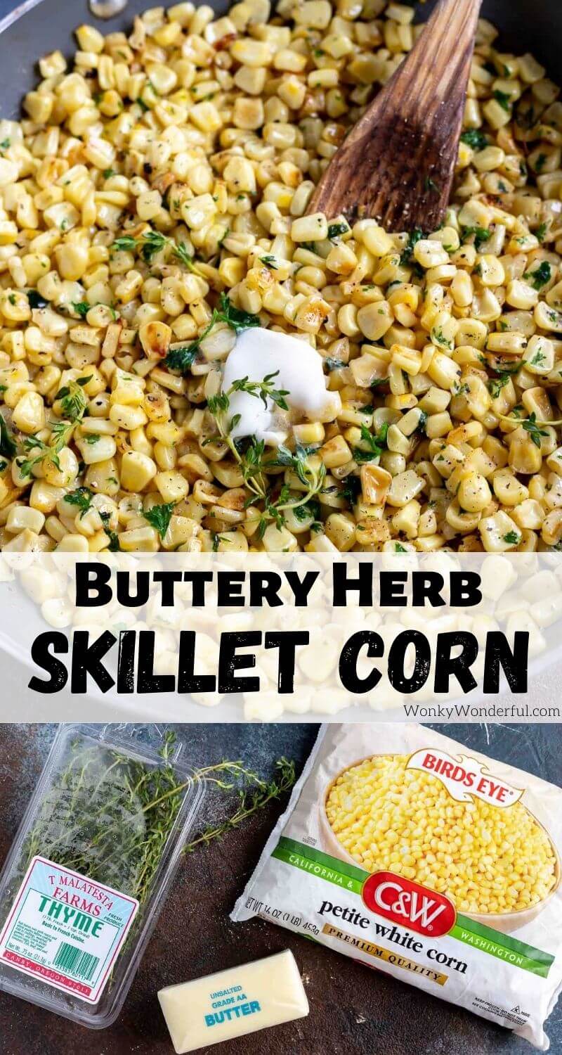 herb butter skillet corn recipe pinnable photo collage with recipe title text
