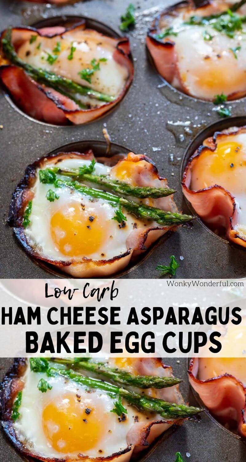 These Baked Ham and Egg Cups topped with asparagus are an all in one breakfast recipe that is naturally low carb, Keto friendly. Just ham, cheese, eggs and asparagus baked to perfection in individual servings. #breakfastrecipes #healthybreakfastrecipes #eggrecipes #brunchrecipes #lowcarbrecipes ham and egg cups pinnable image with title text