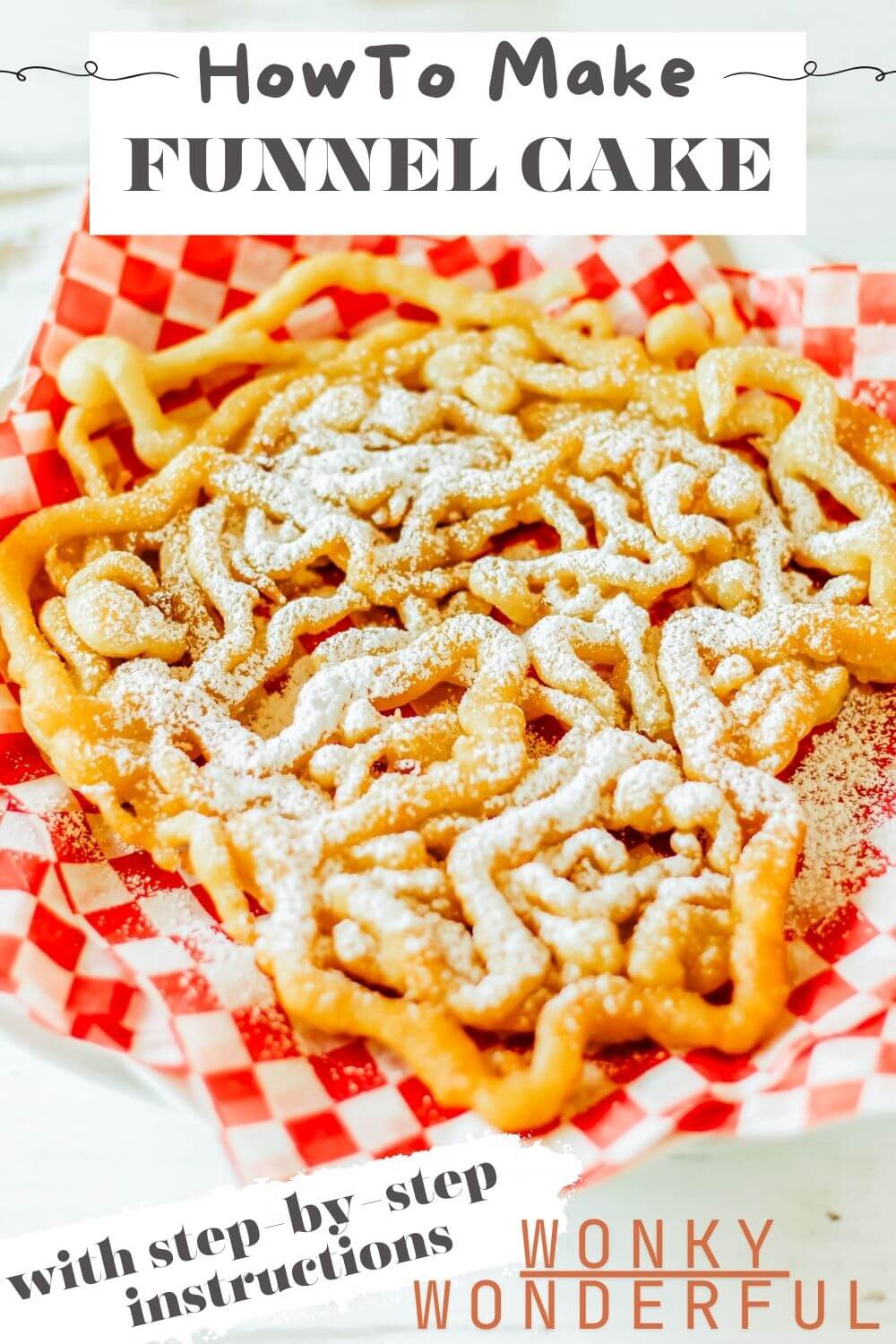 A fair and carnival favorite, this FUNNEL CAKE RECIPE is easy to whip up right at home for those fried dessert cravings. how to make funnel cake pinnable image