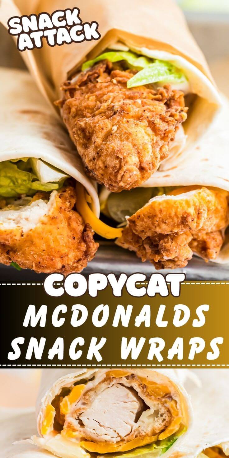 This McDonalds Snack Wrap Recipe is inspired by the McD's super popular chicken wrap. Basically it is a fried chicken tender, lettuce, cheese and ranch rolled into a tortilla for the perfect snack-on-the-go. McDonalds snack wrap recipe pinnable image