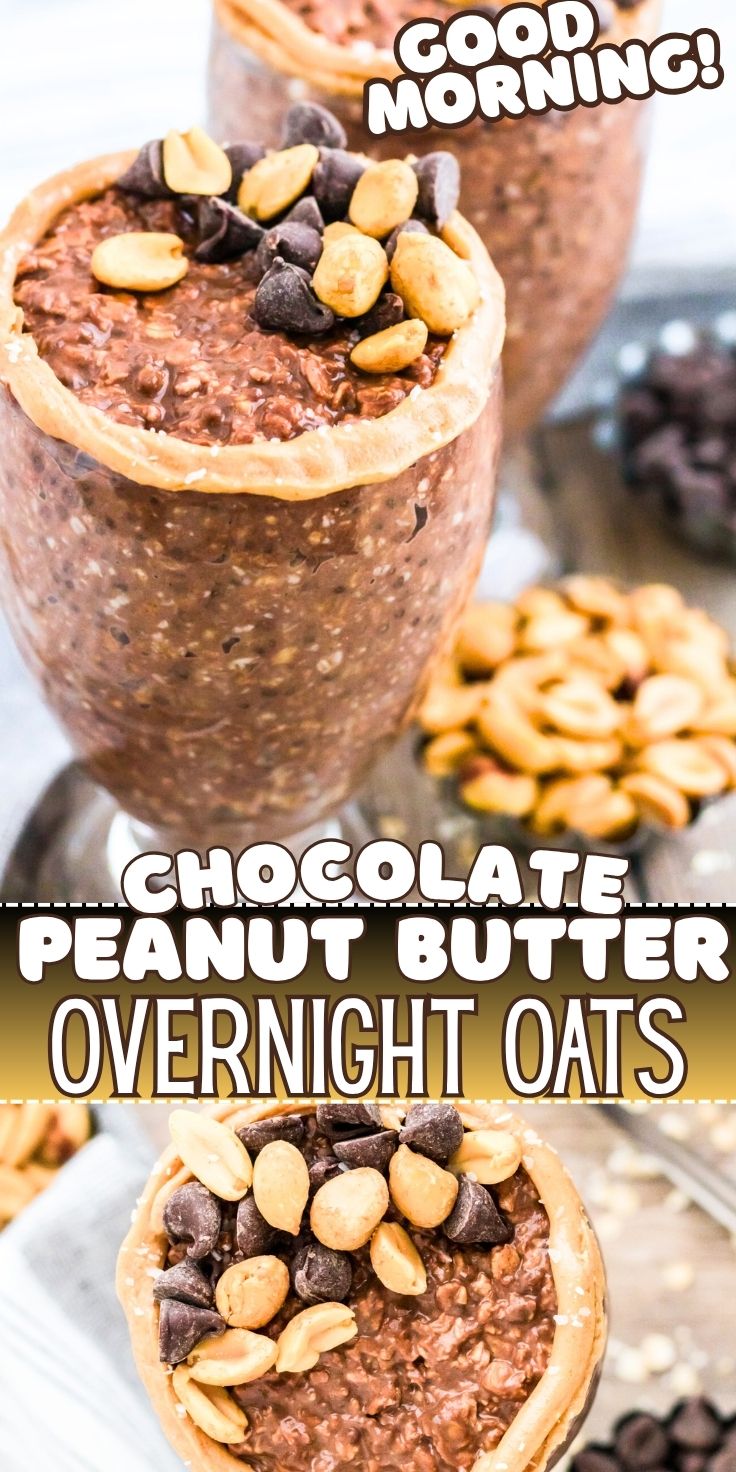 This OVERNIGHT CHOCOLATE PEANUT BUTTER OATMEAL is a nutritious, delicious, convenient breakfast idea. Start your day with chocolate and peanut butter. chocolate peanut butter oatmeal pinnable image